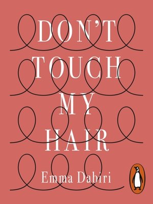 cover image of Don't Touch My Hair